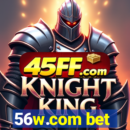 56w.com bet